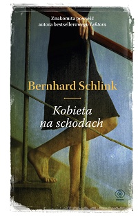 Bernhard Schlink ‹Kobieta na schodach›