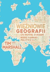 Tim Marshall ‹Więźniowie geografii›