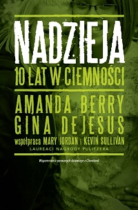 Amanda Berry, Gina DeJesus ‹Nadzieja›
