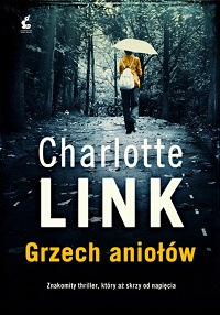 Charlotte Link &lsaquo;Grzech aniołów&rsaquo;