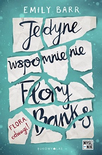 Emily Barr &lsaquo;Jedyne wspomnienie Flory Banks&rsaquo;