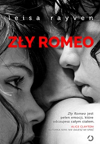 Leisa Rayven ‹Zły Romeo›