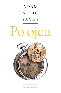 Adam Ehrlich Sachs &lsaquo;Po ojcu&rsaquo;