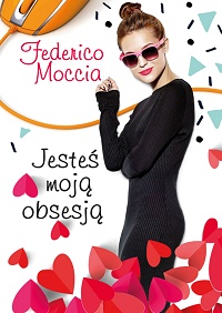 Federico Moccia ‹Jesteś moją obsesją›