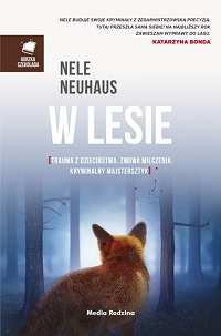 Nele Neuhaus ‹W lesie›