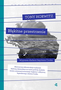 Tony Horwitz &lsaquo;Błękitne przestrzenie&rsaquo;