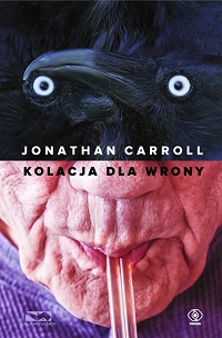 Jonathan Carroll ‹Kolacja dla wrony›