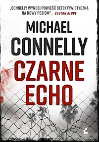 Michael Connelly ‹Czarne echo›