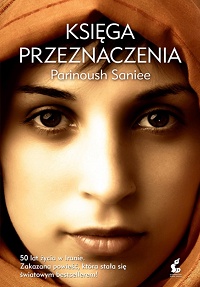 Parinoush Saniee &lsaquo;Księga przeznaczenia&rsaquo;