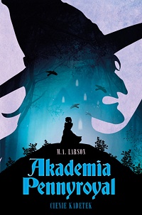 M.A. Larson ‹Akademia Pennyroyal. Cienie kadetek›