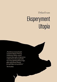 Dylan Evans ‹Eksperyment Utopia›