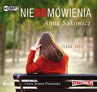 Anna Sakowicz ‹Niedomówienia›