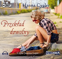 Hanna Cygler ‹Przekład dowolny›