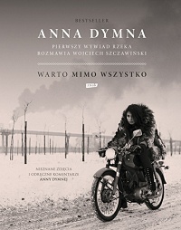 Anna Dymna, Wojciech Szczawiński ‹Warto mimo wszystko›