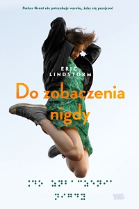 Eric Lindstrom &lsaquo;Do zobaczenia nigdy&rsaquo;