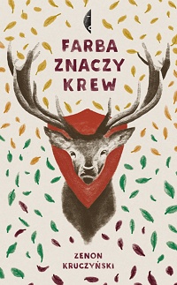 Zenon Kruczyński &lsaquo;Farba znaczy krew&rsaquo;