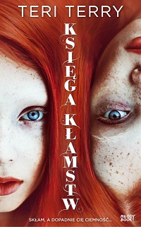 Teri Terry &lsaquo;Księga kłamstw&rsaquo;