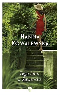 Hanna Kowalewska ‹Tego lata, w Zawrociu›