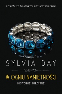 Sylvia Day ‹W ogniu namiętności›