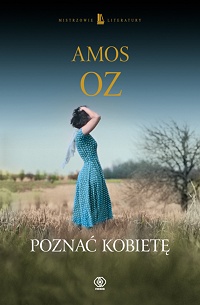Amos Oz ‹Poznać kobietę›