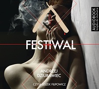 Andrzej Dziurawiec ‹Festiwal›