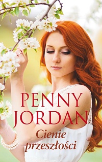 Penny Jordan ‹Cienie przeszłości›