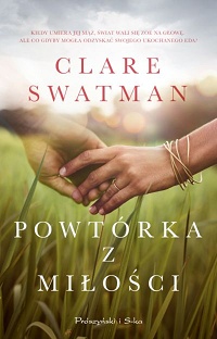 Clare Swatman ‹Powtórka z miłości›