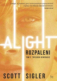 Scott Sigler &lsaquo;Alight. Rozpaleni&rsaquo;