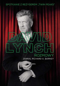 &lsaquo;David Lynch. Rozmowy&rsaquo;