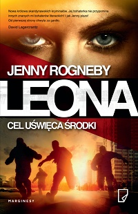 Jenny Rogneby ‹Leona. Cel uświęca środki›