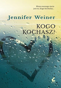 Jennifer Weiner ‹Kogo kochasz?›