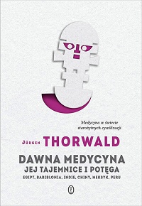 Jürgen Thorwald ‹Dawna medycyna›