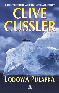 Clive Cussler ‹Lodowa pułapka›