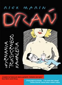 Rick Marin &lsaquo;Drań: Wyznania toksycznego kawalera&rsaquo;