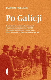 Martin Pollack ‹Po Galicji›