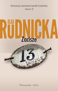 Olga Rudnicka ‹Zacisze 13. Powrót›