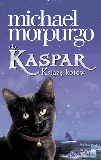 Michael Morpurgo &lsaquo;Kaspar. Książę kotów&rsaquo;