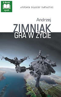 Andrzej Zimniak ‹Gra w życie›
