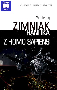 Andrzej Zimniak ‹Randka z homo sapiens›