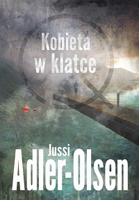 Jussi Adler-Olsen ‹Kobieta w klatce›
