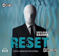 Bartłomiej Basiura ‹Reset›