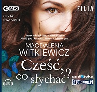 Magdalena Witkiewicz ‹Cześć, co słychać?›