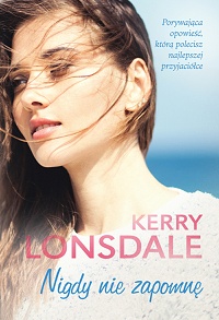 Kerry Lonsdale ‹Nigdy nie zapomnę›