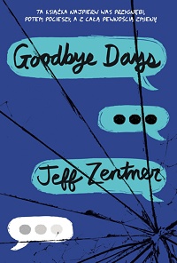 Jeff Zentner ‹Goodbye Days›