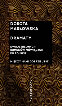 Dorota Masłowska ‹Dramaty›