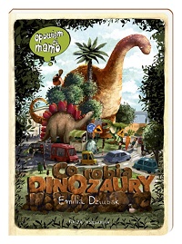 Emilia Dziubak &lsaquo;Opowiem ci, mamo, co robią dinozaury&rsaquo;