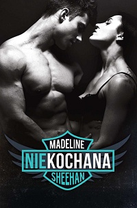 Madeline Sheehan ‹Niekochana›