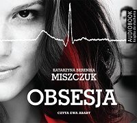 Katarzyna Berenika Miszczuk ‹Obsesja›