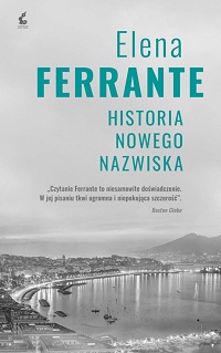 Elena Ferrante ‹Historia nowego nazwiska›