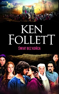 Ken Follett ‹Świat bez końca›